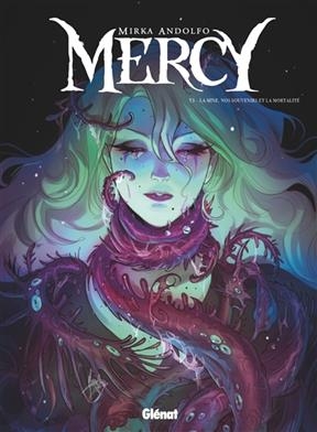 Mercy. Vol. 3. La mine, nos souvenirs et la mortalité - Mirka Andolfo