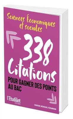 Sciences économiques et sociales (SES) : 338 citations pour gagner des points au bac - Fanny Chouachoua