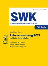 SWK-Spezial Lohnverrechnung 2021 - Kocher, Christa; Müller, Eduard; Proksch, Franz