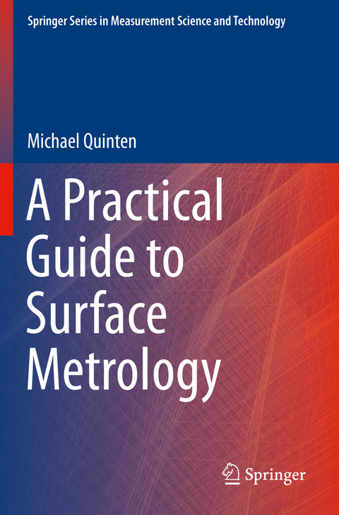 A Practical Guide to Surface Metrology - Michael Quinten