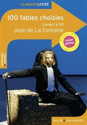 100 FABLES CHOISIES LIVRES I A XII -  LA FONTAINE ED 2020