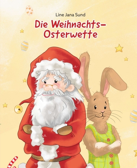 Die Weihnachts-Osterwette - Line Jana Sund