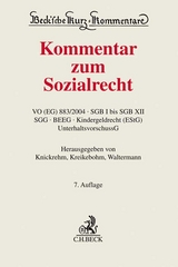Kommentar zum Sozialrecht - Knickrehm, Sabine; Kreikebohm, Ralf; Waltermann, Raimund