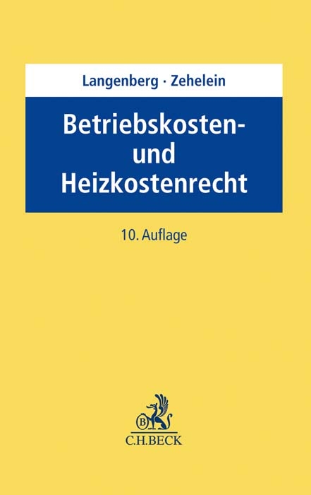 Betriebskosten- und Heizkostenrecht - Hans Langenberg, Kai Zehelein