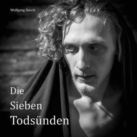 Die sieben Todsünden - Wolfgang Bauch