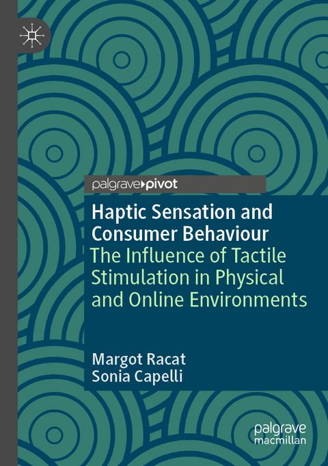 Haptic Sensation and Consumer Behaviour - Margot Racat, Sonia Capelli