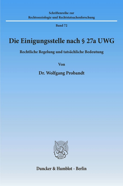 Die Einigungsstelle nach § 27a UWG. - Wolfgang Probandt