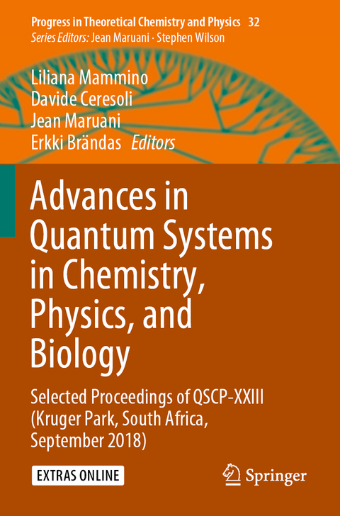Advances in Quantum Systems in Chemistry, Physics, and Biology - 