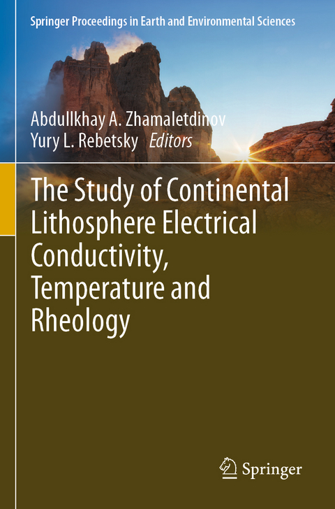 The Study of Continental Lithosphere Electrical Conductivity, Temperature and Rheology - 