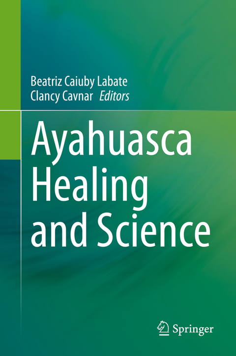 Ayahuasca Healing and Science - 