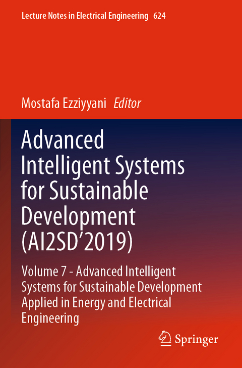 Advanced Intelligent Systems for Sustainable Development (AI2SD’2019) - 