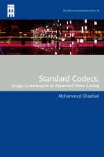 Standard Codecs -  Ghanbari Mohammed Ghanbari
