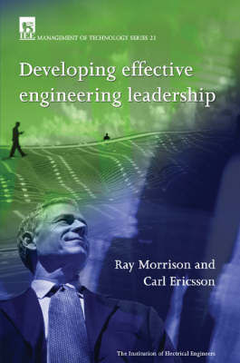 Developing Effective Engineering Leadership -  Ericsson Carl Ericsson,  Morrison Ray Morrison