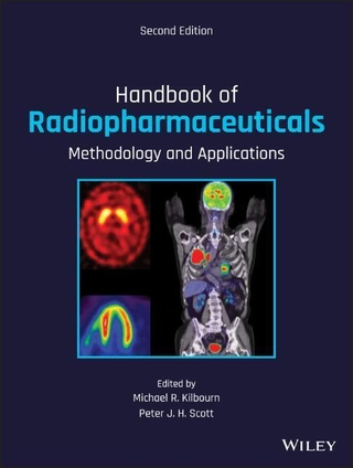 Handbook of Radiopharmaceuticals - Michael R. Kilbourn; Peter J. H. Scott