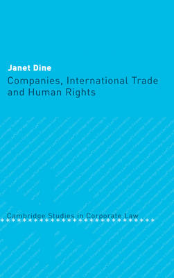 Companies, International Trade and Human Rights -  Janet Dine