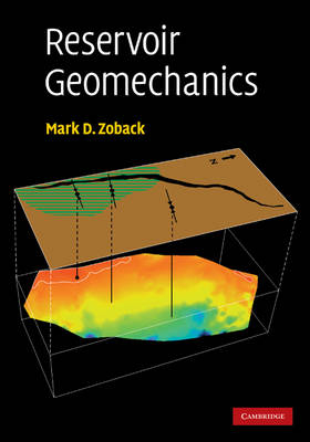 Reservoir Geomechanics -  Mark D. Zoback