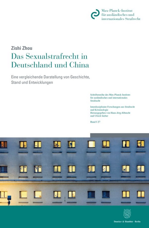 Das Sexualstrafrecht in Deutschland und China. - Zishi Zhou