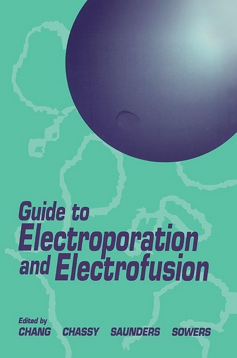 Guide to Electroporation and Electrofusion - 