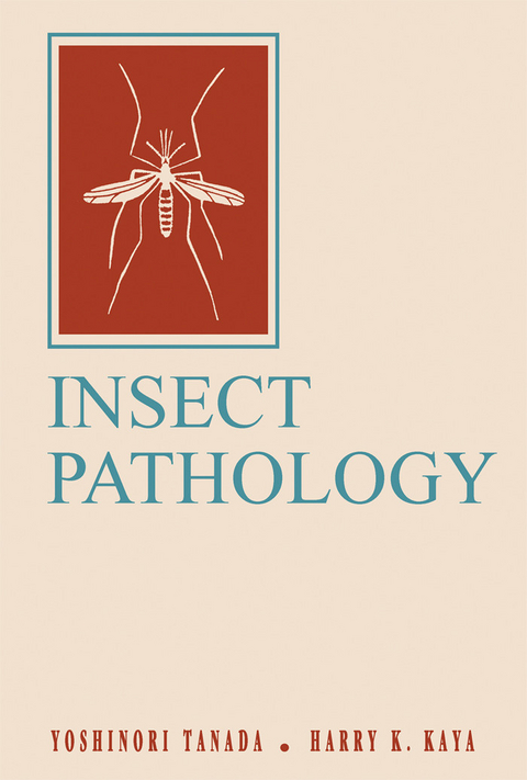 Insect Pathology -  Harry K. Kaya,  Yoshinori Tanada