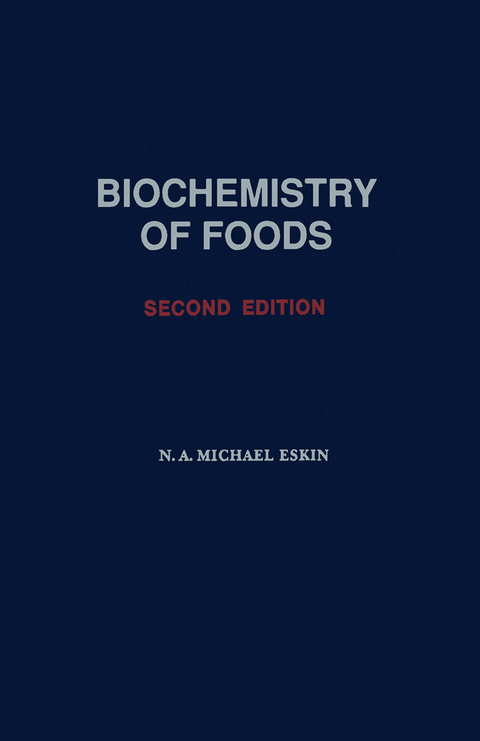 Biochemistry of Foods -  N.A. Michael Eskin