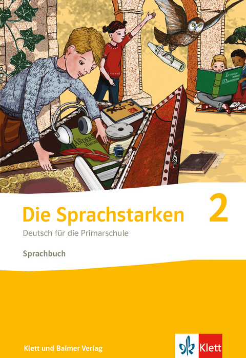 Die Sprachstarken 2 - Weiterentwicklung - Ausgabe ab 2021 - Thomas Lindauer, Werner Senn, Sibylle Hurschler, Josy Jurt-Betschart