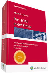 Die HOAI in der Praxis - Morlock, Alfred; Meurer, Karsten