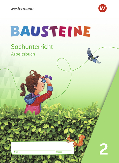 BAUSTEINE Sachunterricht - Ausgabe 2021 - Kathrin Gyr, Edith Nitsche, Martina Oys, Jenny Richter, Susanne Wetzstein