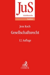 Gesellschaftsrecht - Uwe Hüffer, Jens Koch