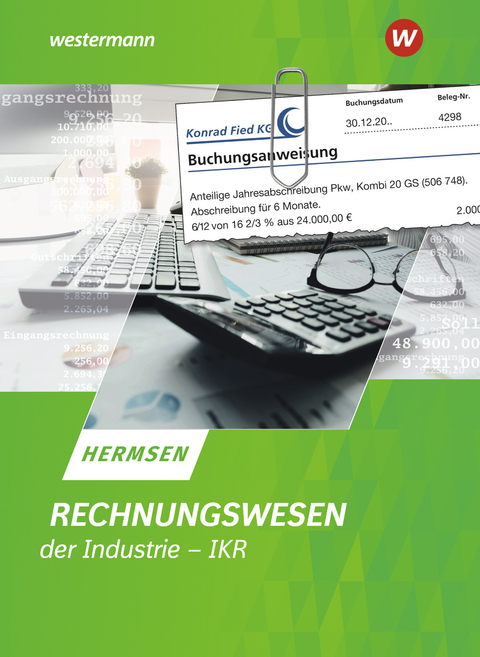 Rechnungswesen der Industrie - IKR - Jürgen Hermsen