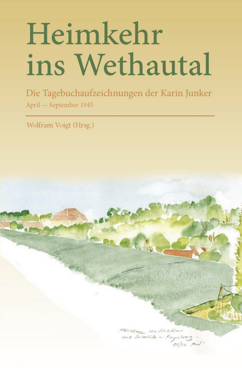 Heimkehr ins Wethautal - Karin Junker