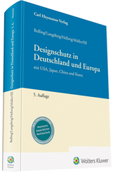 Designschutz in Deutschland und Europa - Bulling, Alexander; Langöhrig, Angelika; Hellwig, Tillmann; Müller, Roland; Ell, Patrick