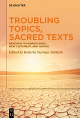 Troubling Topics, Sacred Texts - 