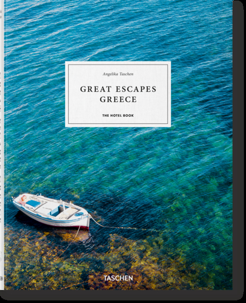 Great Escapes Greece. The Hotel Book - 