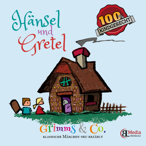 Hänsel und Gretel - Bianka Lebsuch