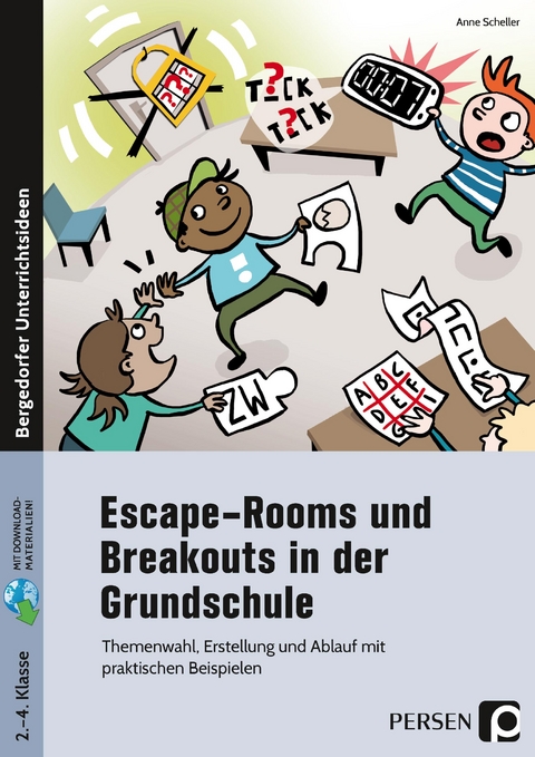 Escape-Rooms und Breakouts in der Grundschule - Anne Scheller