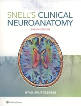 Snell's Clinical Neuroanatomy - Splittgerber, Ryan