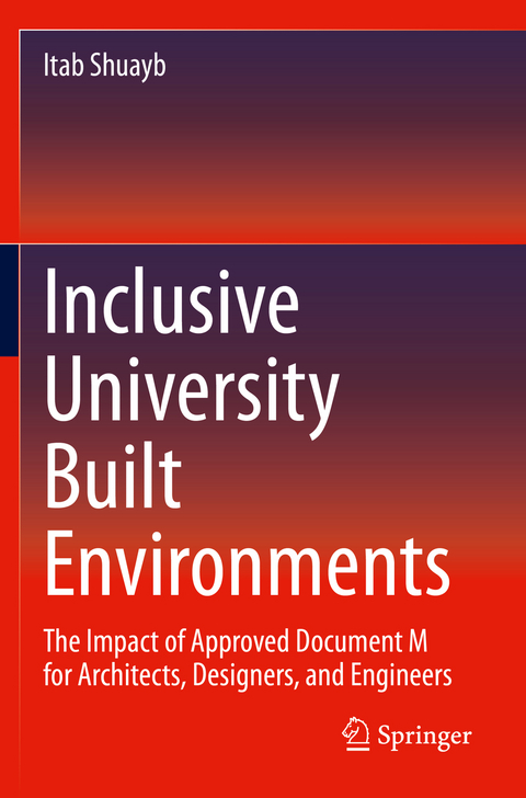 Inclusive University Built Environments - Itab Shuayb