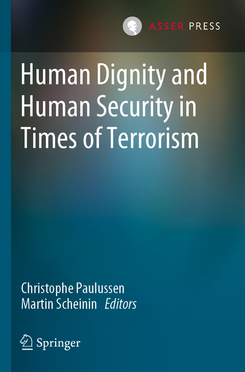 Human Dignity and Human Security in Times of Terrorism - 