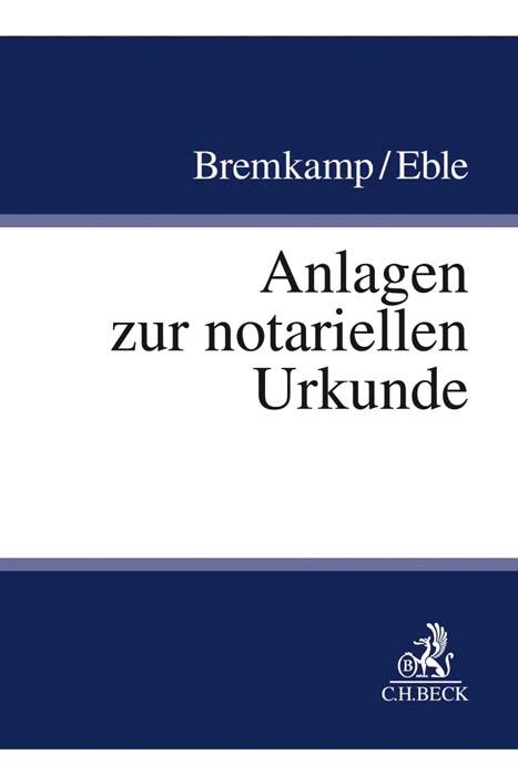 Anlagen zur notariellen Urkunde - Till Bremkamp, Maximilian Eble