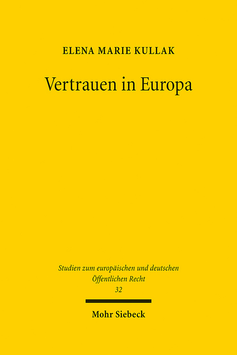 Vertrauen in Europa - Elena Marie Kullak