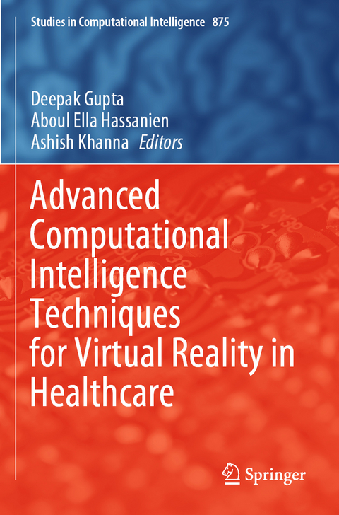 Advanced Computational Intelligence Techniques for Virtual Reality in Healthcare - 