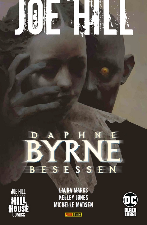 Joe Hill: Daphne Byrne - Besessen - Laura Marks, Kelley Jones