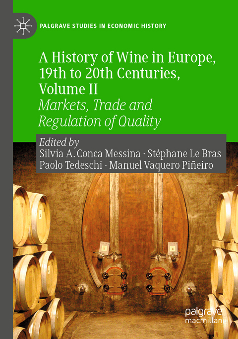 A History of Wine in Europe, 19th to 20th Centuries, Volume II - 