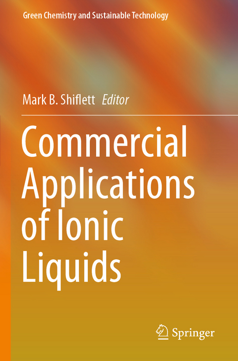 Commercial Applications of Ionic Liquids - 