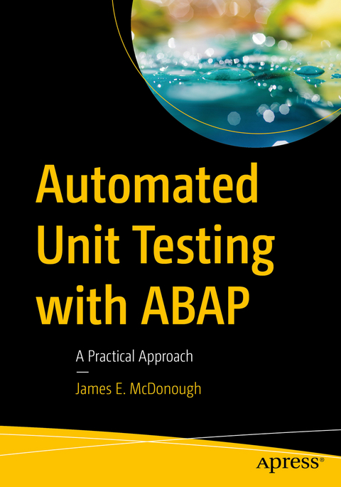Automated Unit Testing with ABAP - James E. McDonough