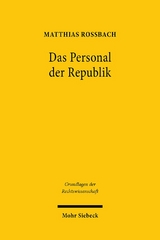 Das Personal der Republik - Matthias Roßbach