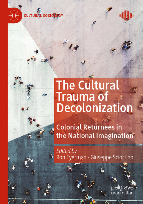 The Cultural Trauma of Decolonization - 