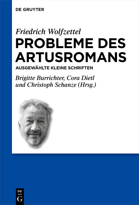 Probleme des Artusromans - Friedrich Wolfzettel