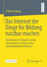 Das Internet der Dinge für Bildung nutzbar machen - Sirkka Freigang