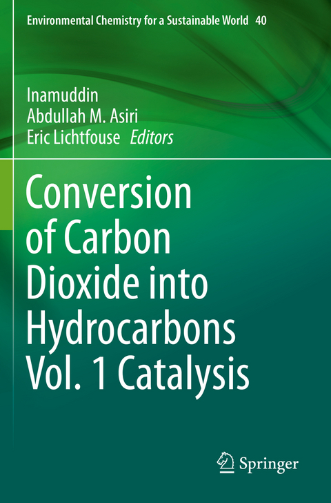 Conversion of Carbon Dioxide into Hydrocarbons Vol. 1 Catalysis - 